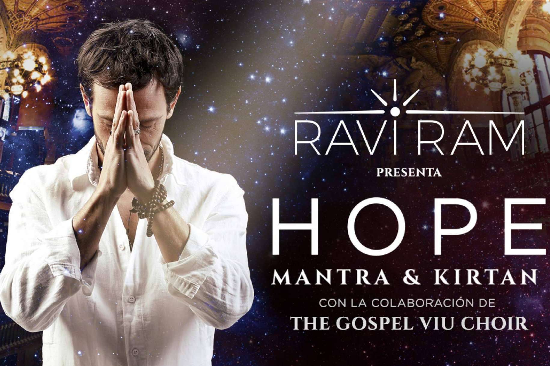 Una experiencia para meditar a través del canto con el concierto HOPE de Ravi Ram en el Palau de la Música Catalana