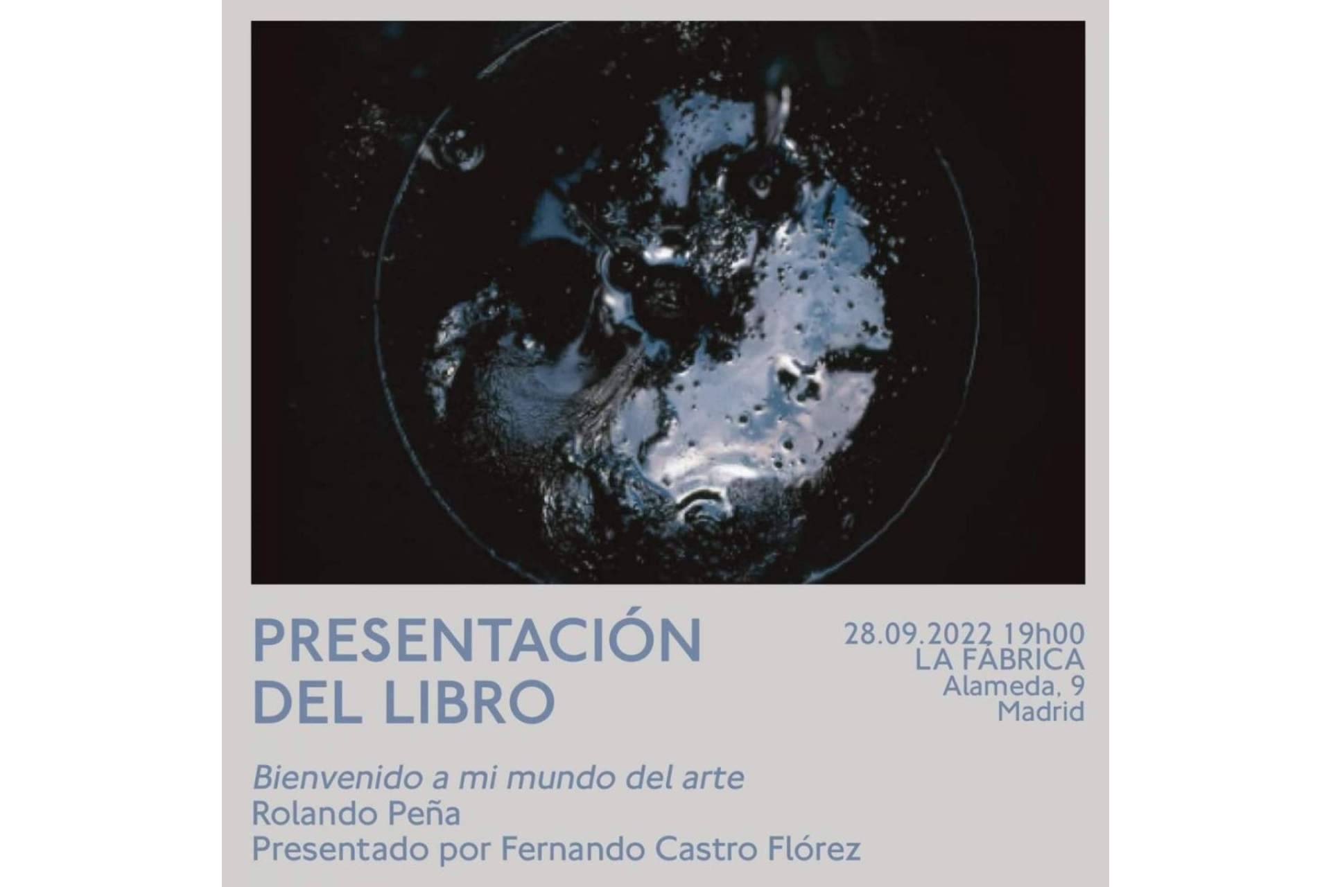Rolando Peña presenta su libro 'Bienvenido a mi mundo del arte' el 28 de septiembre en La Fábrica de Madrid