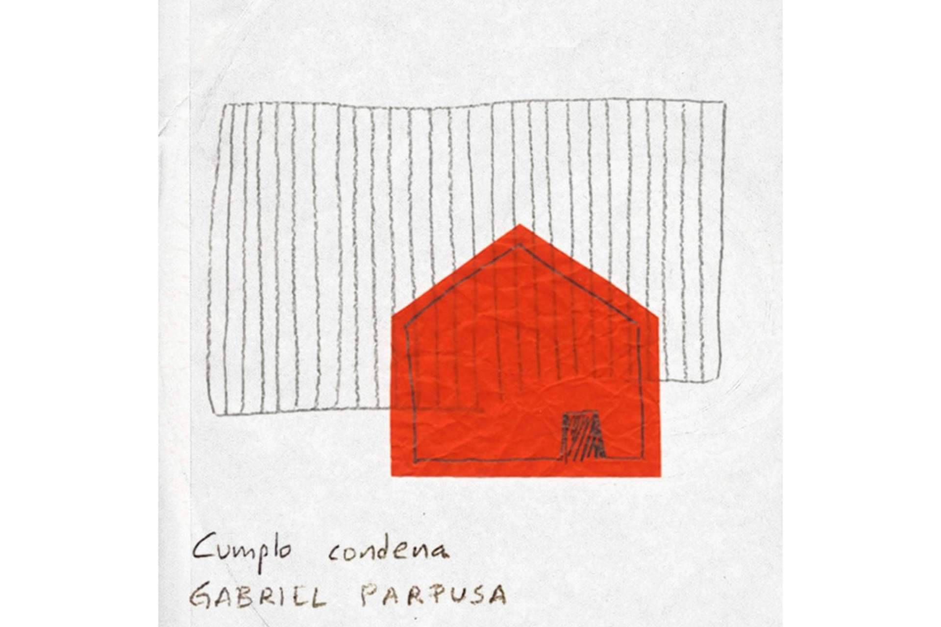 El nuevo EP Gabriel Parpusa, 'Cumplo Condena'