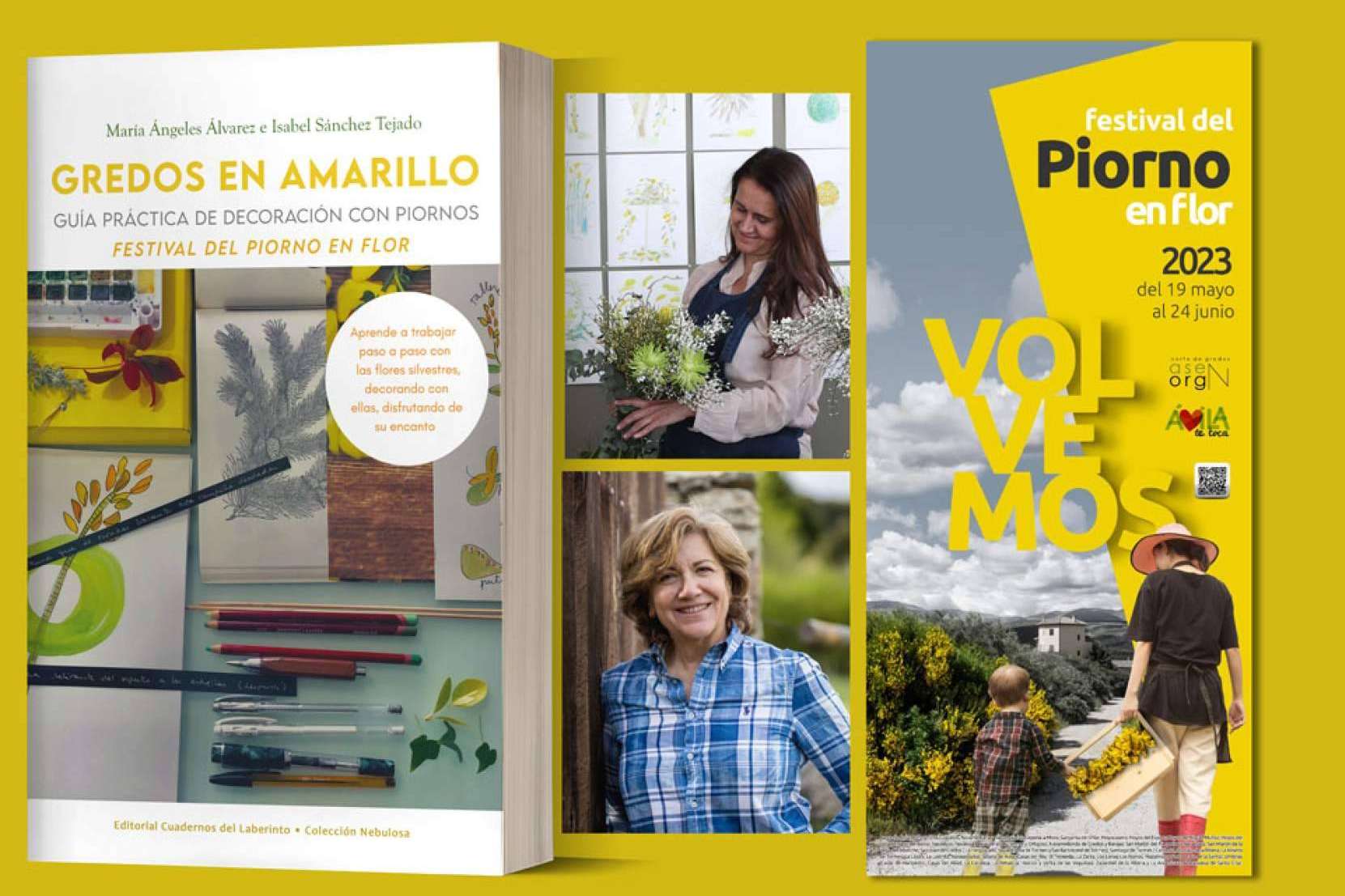 ‘Gredos en amarillo’, el regreso del Festival del Piorno en Flor. María Ángeles Álvarez e Isabel Sánchez Tejado traen un hermoso libro sobre arte floral