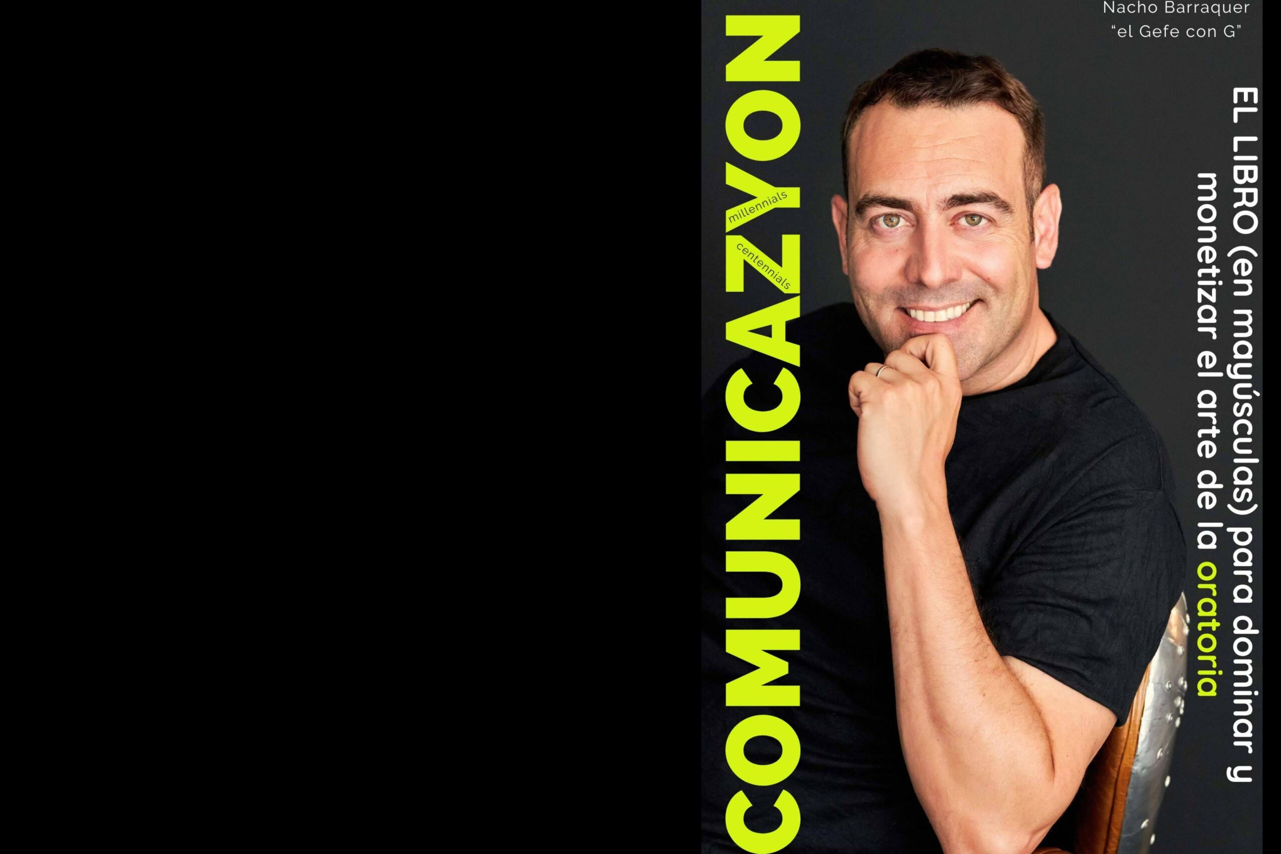 COMUNICAZYON; EL LIBRO (en mayúsculas) ayuda a dominar y monetizar el arte de la oratoria