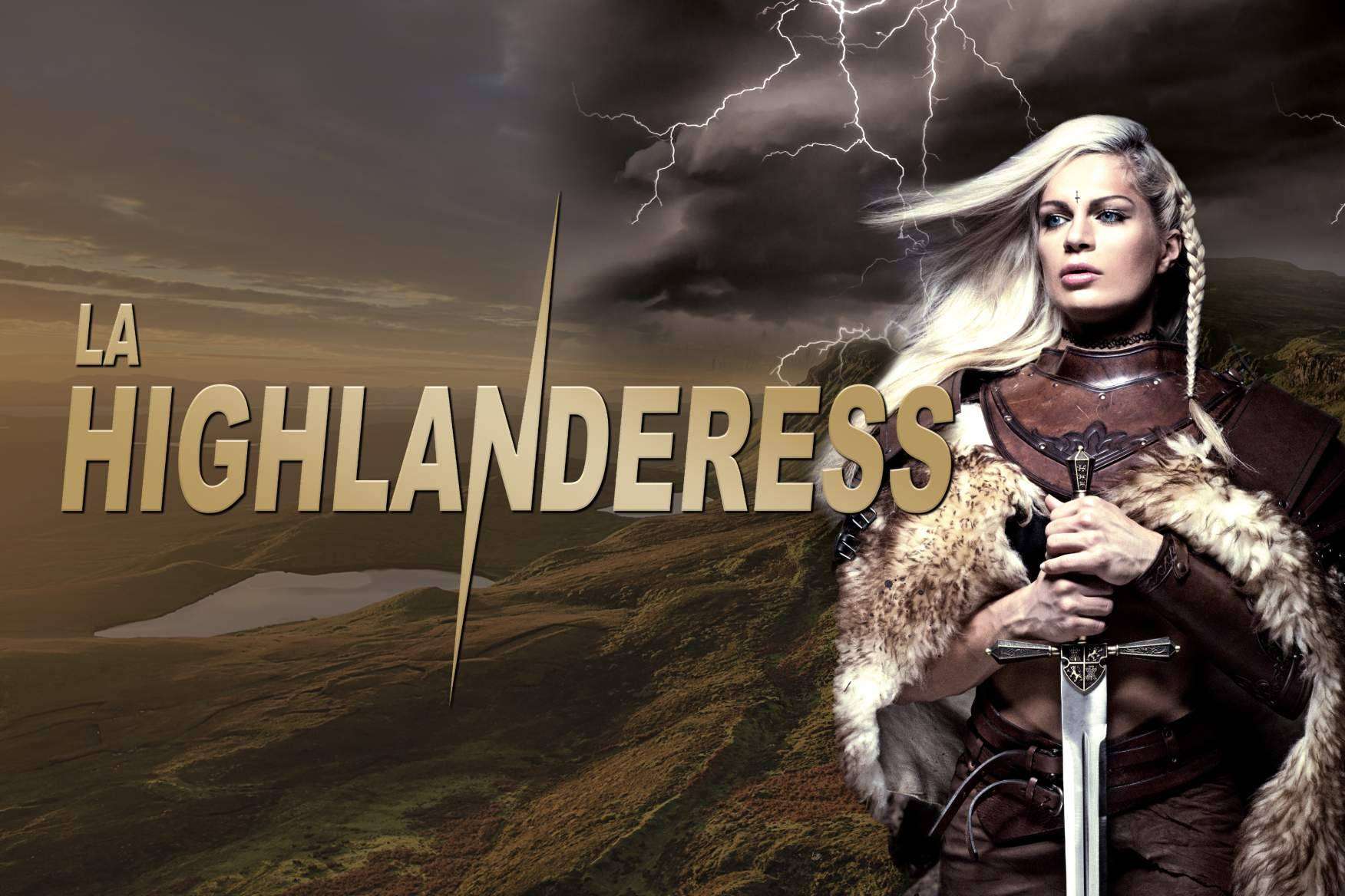 La Highlanderess; la saga que cruza la historia para tocar el alma de quienes aún no reclaman su poder