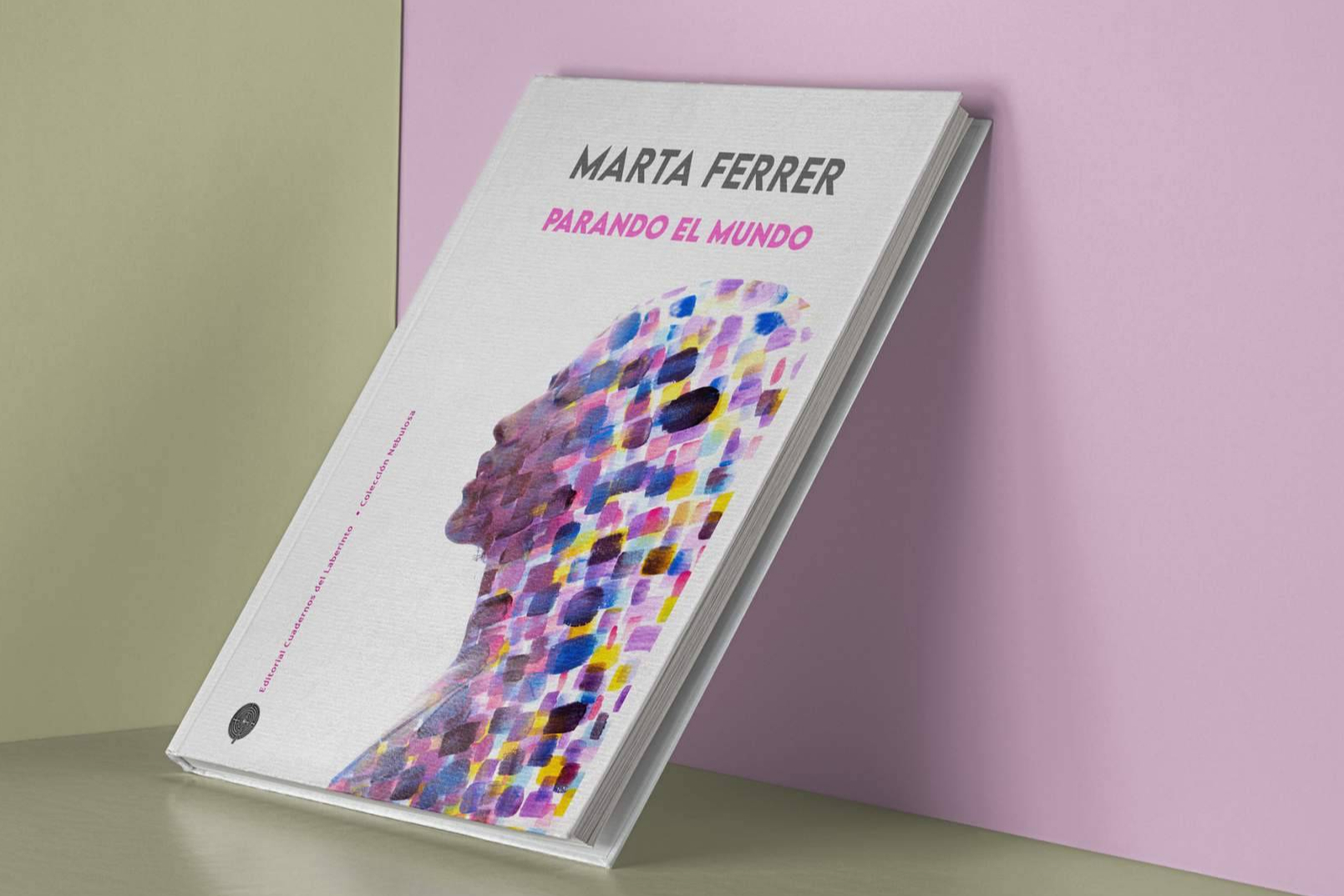 Llega a las librerías Parando el Mundo, de la periodista Marta Ferrer